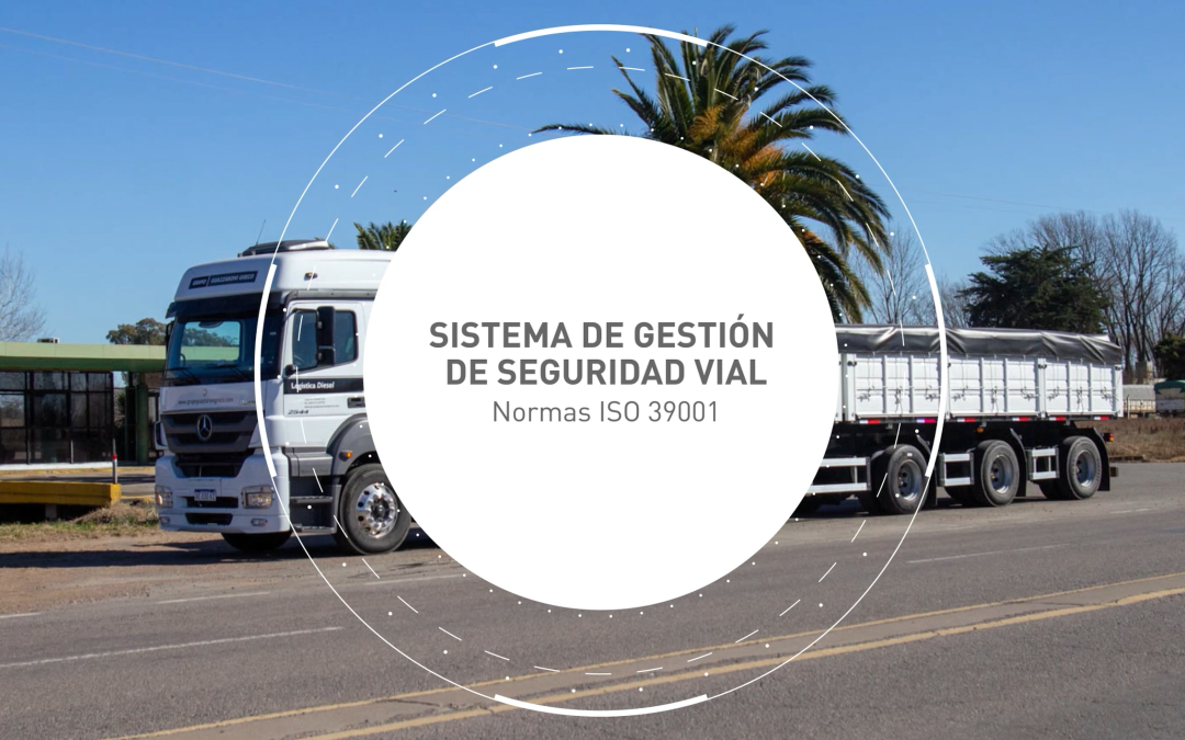 Renovamos nuestra certificación en Seguridad Vial bajo la norma ISO 39001:2012